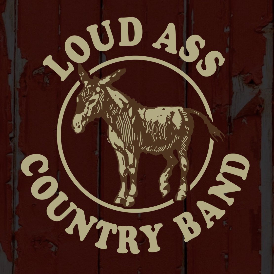 Loud Ass Country Band